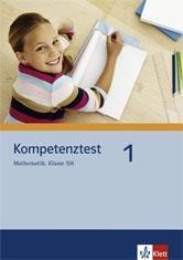 Kompetenztest Mathematik 1. Klasse 5/6. Arbeitsheft