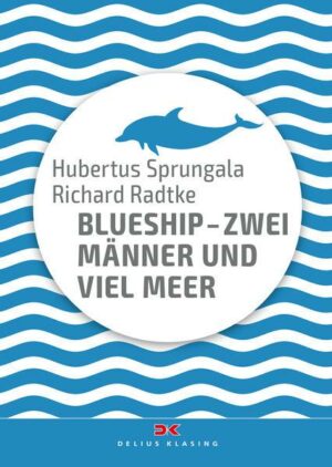 BlueShip - Zwei Männer und viel Meer