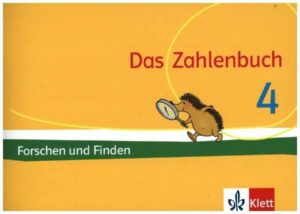 Das Zahlenbuch 4. Igel-Übungsheft Forschen und Finden (Arbeitsheft zum Knobeln und Forschen) Klasse 4