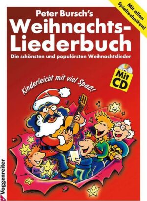 Peter Bursch's Weihnachtsliederbuch