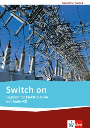 Switch on. Englisch für Elektroberufe