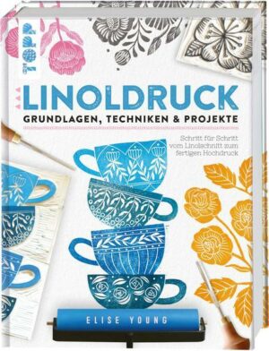 Linoldruck. Grundlagen