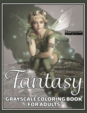 Fantasy Grayscale Coloring Book for Adults