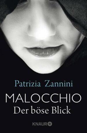 Malocchio - Der böse Blick
