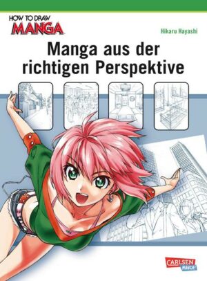 How To Draw Manga: Manga aus der richtigen Perspektive