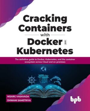 Cracking Containers with Docker and Kubernetes