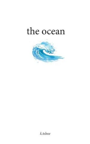 The ocean