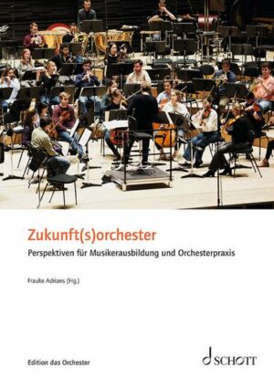 Zukunft(s)orchester