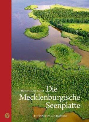 Die Mecklenburgische Seenplatte