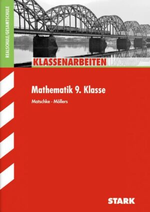 Klassenarbeiten RS Mathematik 9. Klasse