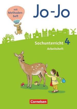 Jo-Jo Sachunterricht - Neubearbeitung 2016. 4. Schuljahr - Arbeitsheft