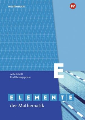 Elemente der Mathematik SII. Einführungsphase: Arbeitsheft mit Lösungen. Nordrhein-Westfalen