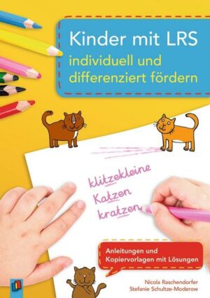 Kinder mit LRS individuell und differenziert fördern