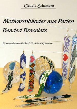 Motivarmbänder aus Perlen /Beaded Bracelets