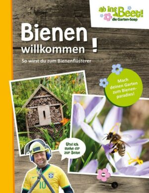 Ab ins Beet! Bienen willkommen