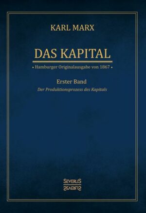 Das Kapital - Karl Marx. Hamburger Originalausgabe von 1867