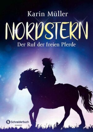 Nordstern – Der Ruf der freien Pferde