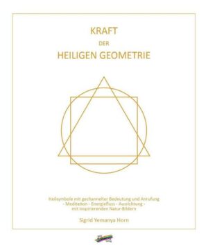 Kraft der heiligen Geometrie