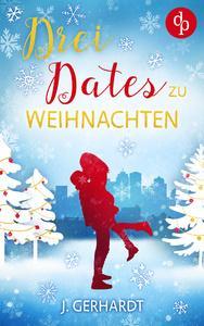 Drei Dates zu Weihnachten