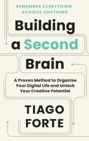 Building a Second Brain