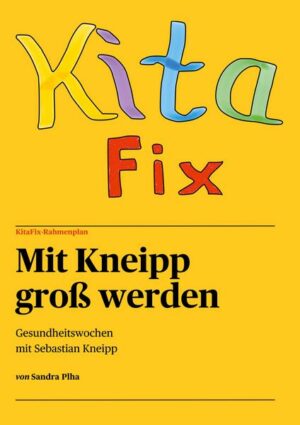 KitaFix-Rahmenplan 'Mit Kneipp groß werden'