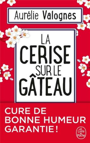 La Cerise sur le gâteau