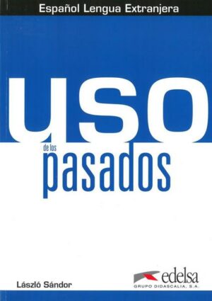 Uso de los pasados