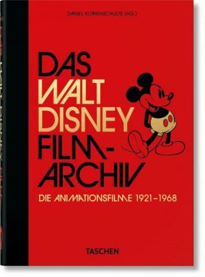 Das Walt Disney Filmarchiv. Die Animationsfilme 1921–1968. 40th Ed.