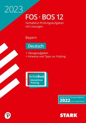 STARK Abiturprüfung FOS/BOS Bayern 2023 - Deutsch 12. Klasse