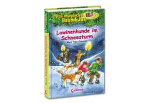 Lawinenhunde im Schneesturm / Das magische Baumhaus Bd.44