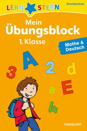 Mein Übungsblock 1. Klasse. Mathe & Deutsch