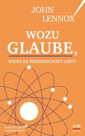 Wozu Glaube