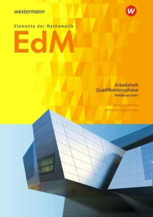 Elemente der Mathematik SII. Qualifikationsphase gA Grundkurs: Arbeitsheft mit Lösungen. Niedersachsen