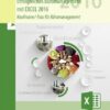 Erfolgreiches Büromanagement mit EXCEL 2016