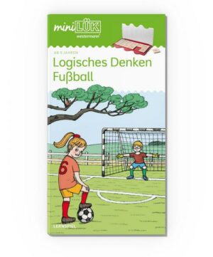 MiniLÜK. Vorschule: Fußball - Logisches Denken