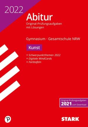 STARK Abiturprüfung NRW 2022 - Kunst GK/LK