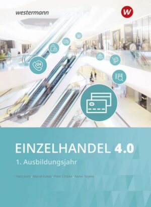 Einzelhandel 4.0. 1. Ausbildungsjahr: Schülerband