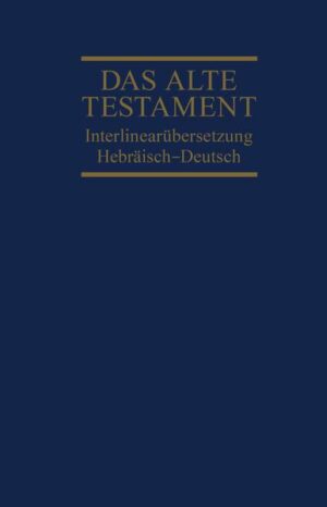 Interlinearübersetzung Altes Testament