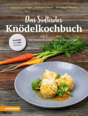 Das Südtiroler Knödelkochbuch