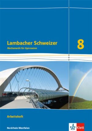 Lambacher Schweizer Mathematik 8 - G8. Ausgabe Nordrhein-Westfalen. Arbeitsheft plus Lösungsheft Klasse 8