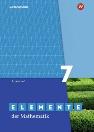 Elemente der Mathematik SI 7. Arbeitsheft mit Lösungen. Für das G9 in Nordrhein-Westfalen