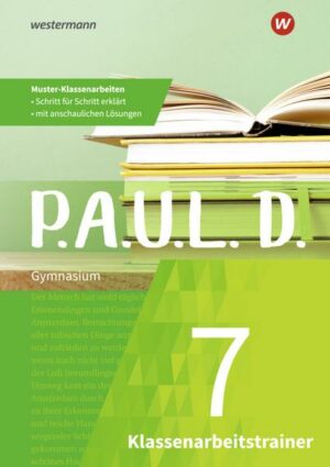P.A.U.L. D. (Paul) 7. Klassenarbeitstrainer