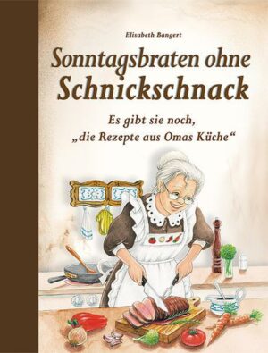 Sonntagsbraten ohne Schnickschnack