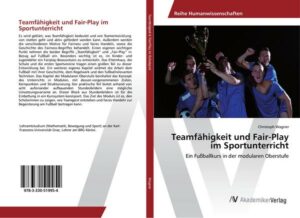 Teamfähigkeit und Fair-Play im Sportunterricht