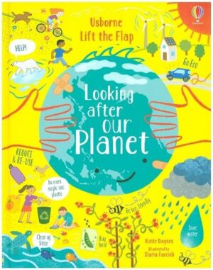 Lift-the-Flap Looking After Our Planet