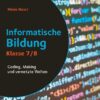 Klasse 7/8 - Informatische Bildung