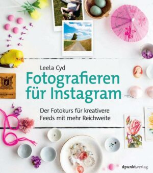 Fotografieren für Instagram