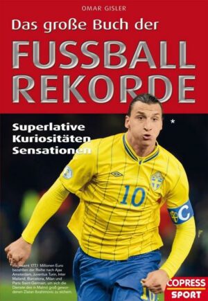 Das große Buch der Fußball-Rekorde