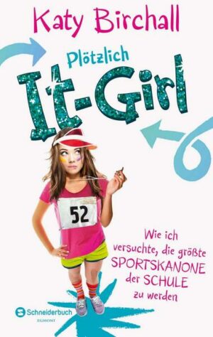 Plötzlich It-Girl - Wie ich versuchte