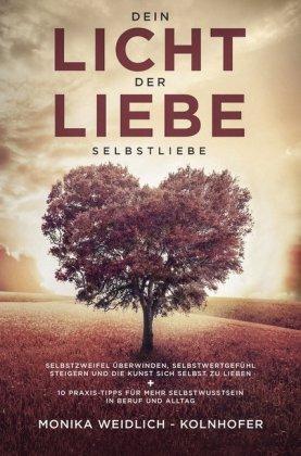 Dein Licht der Liebe - Selbstliebe